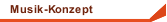 Musik-Konzept